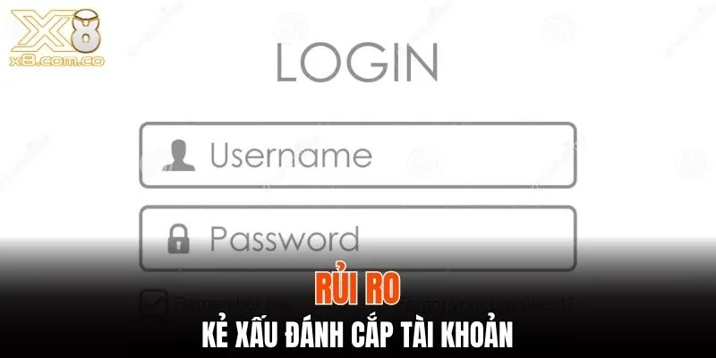 Đảm bảo tài khoản tránh bị đánh cắp