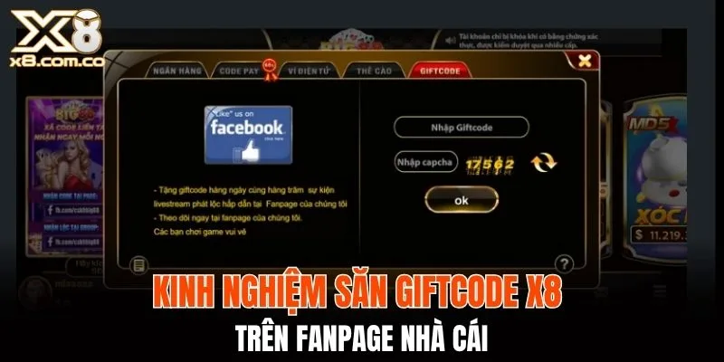Kinh nghiệm săn giftcode X8 trên Fanpage nhà cái