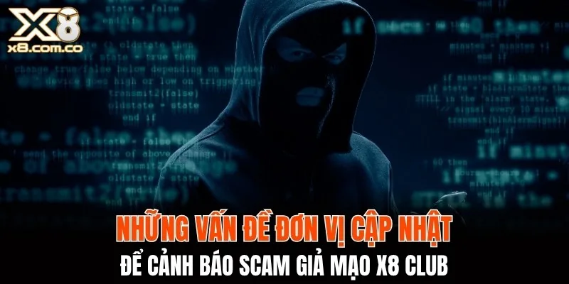 Loạt vấn đề xoay quanh fake X8 hiện nay