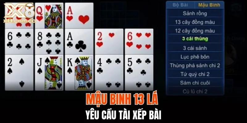 Mậu Binh 13 lá yêu cầu tài xếp bài