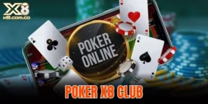 poker X8 Club