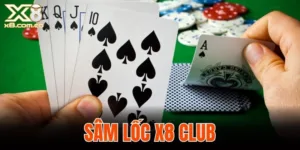Sâm lốc X8 club