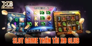 Slot game thần tài X8 Club