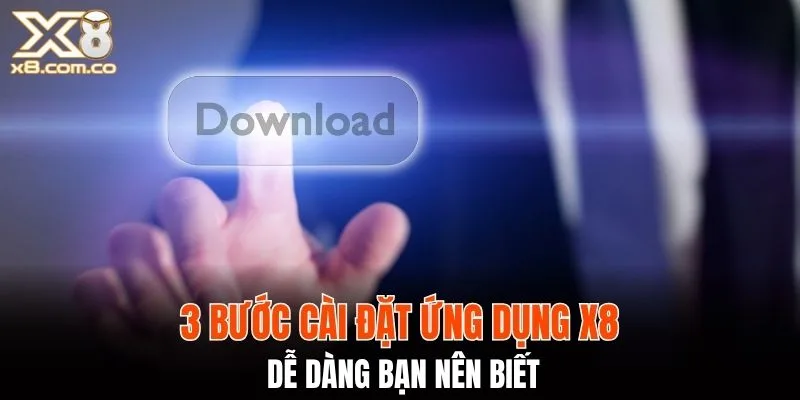 Hướng dẫn tải X8 Club bị chặn nhanh chóng chỉ với vài phút