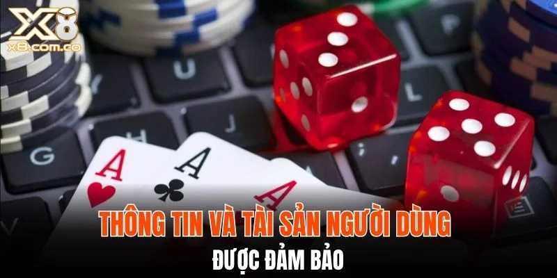 Thông tin và tài sản người dùng được đảm bảo