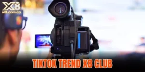Tiktok trend X8 club
